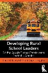 Klar, Hans W. (Clemson University, Shawn Huggins, Kristin (Washington State University - Developing Rural School Leaders