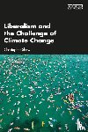 Shaw, Christopher (Environmental Change Institute - Liberalism and the Challenge of Climate Change