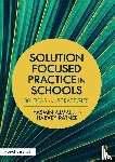 Ajmal, Yasmin, Ratner, Harvey (founding member of BRIEF - Solution Focused Practice in Schools