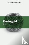Ingold, Tim (University of Aberdeen, UK) - Lines