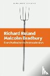Ruland, Richard (Washington University in St Louis, Bradbury, Malcolm - From Puritanism to Postmodernism