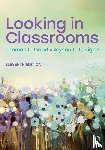 Good, Thomas L., Lavigne, Alyson L. - Looking in Classrooms