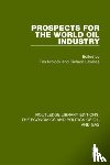  - Prospects for the World Oil Industry