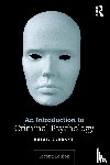 Durrant, Russil (Victoria University of Wellington, New Zealand) - An Introduction to Criminal Psychology