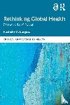 Burgess, Rochelle - Rethinking Global Health