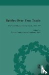 Duckenfield, Mark, Bannerman, Gordon, Howe, Anthony, Schonhardt-Bailey, Cheryl - Battles Over Free Trade, Volume 2