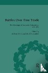Duckenfield, Mark, Bannerman, Gordon, Howe, Anthony, Schonhardt-Bailey, Cheryl - Battles Over Free Trade, Volume 3