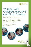  - Working with Children Aged 0-3 and Their Families