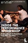  - Inside The Performance Workshop