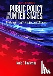 Rushefsky, Mark, Rushefsky, Mark E. (Missouri State University - Public Policy in the United States