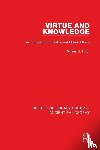 Prior, William J. - Virtue and Knowledge