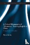 Stanley, Phiona (The University of New South Wales - A Critical Ethnography of 'Westerners' Teaching English in China