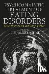  - Psychoanalytic Treatment of Eating Disorders