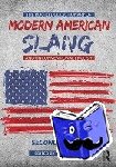  - The Routledge Dictionary of Modern American Slang and Unconventional English