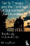 Bacon, Melody - Family Therapy and the Treatment of Substance Use Disorders