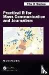 Machlis, Sharon - Practical R for Mass Communication and Journalism