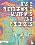 Salvaggio, Nanette L., Shagam, Josh - Basic Photographic Materials and Processes
