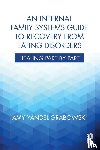 Grabowski, Amy Yandel (Awakening Center - An Internal Family Systems Guide to Recovery from Eating Disorders