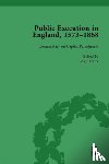 Yetter, Leigh - Public Execution in England, 1573–1868, Part II vol 7