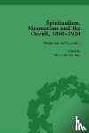 McCorristine, Shane - Spiritualism, Mesmerism and the Occult, 1800–1920 Vol 2