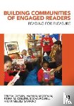 Cremin, Teresa (The Open University, Mottram, Marilyn, Collins, Fiona M., Powell, Sacha (Canterbury Christchurch University - Building Communities of Engaged Readers