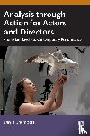 Chambers, David - Analysis through Action for Actors and Directors