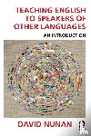 Nunan, David - Teaching English to Speakers of Other Languages