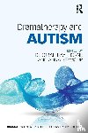 Haythorne, Deborah (Roundabout Dramatherapy, Seymour, Anna (Senior Lecturer in Dramatherapy at the University of Roehampton - Dramatherapy and Autism