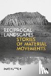 Hutton, Jane (University of Waterloo - Reciprocal Landscapes