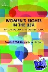 McBride, Dorothy E., Parry, Janine A. - Women's Rights in the USA - Policy Debates and Gender Roles