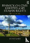 Fenwick, Helen (Durham University, Edwards, Richard (University of the West of England) - Fenwick on Civil Liberties & Human Rights