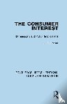 Forbes, J. D. - The Consumer Interest (RLE Consumer Behaviour)
