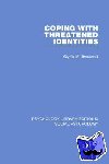 Breakwell, Glynis M. - Coping with Threatened Identities