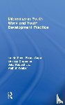 Ross, Laurie (Clark University, Capra, Shane, Carpenter, Lindsay, Hubbell, Julia - Dilemmas in Youth Work and Youth Development Practice
