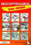 Wilcox, Alison (School writer and researcher - Descriptosaurus: Action & Adventure
