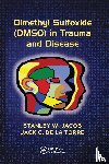 Jacob, Stanley W. (Gerlinger Professor, de la Torre, Jack C. (Professor of Psychology (Adjunct) - Dimethyl Sulfoxide (DMSO) in Trauma and Disease