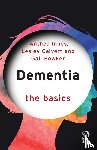 Innes, Anthea, Calvert, Lesley, Bowker, Gail - Dementia: The Basics