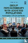 Flores, Philip J. (Emory University, Roth, Jeffrey (Medical Director at Working Sobriety Chicago, Straus, Barney - Group Psychotherapy with Addicted Populations