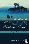 Stanley, Sharon (Private practice - Relational and Body-Centered Practices for Healing Trauma