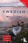 Holmes, Philip (Freelance translator, UK), Savenberg, Jennie (University of Hull), Serin, Gunilla - Colloquial Swedish