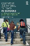 Raffaele Mendez, Linda (University of South Florida) - Cognitive Behavioral Therapy in Schools