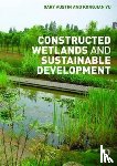 Austin, Gary (University of Idaho, Yu, Kongjian - Constructed Wetlands and Sustainable Development