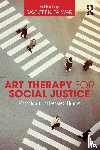  - Art Therapy for Social Justice
