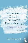 Kronengold, Henry (Columbia University - Stories from Child & Adolescent Psychotherapy