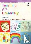 Hay, Penny (Bath Spa University - Teaching Art Creatively