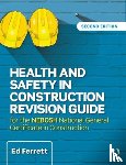 Ferrett, Ed - Health and Safety in Construction Revision Guide