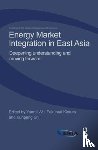  - Energy Market Integration in East Asia