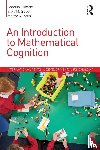 Gilmore, Camilla (Loughborough University, Gobel, Silke M. (University of York, Inglis, Matthew (Loughborough University - An Introduction to Mathematical Cognition