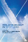  - Crime, Justice and Society in Scotland