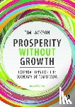Jackson, Tim (University of Surrey, UK) - Prosperity without Growth